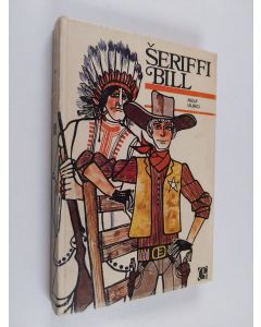 Kirjailijan Rolf Ulrici käytetty kirja Šeriffi Bill