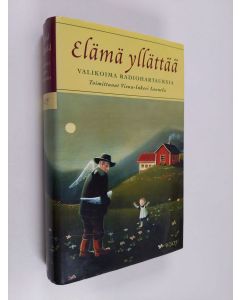 käytetty kirja Elämä yllättää : valikoima radiohartauksia