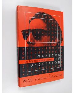 Kirjailijan Michelle Slatalla & Joshua Quittner käytetty kirja Masters of Deception - The Gang that Ruled Cyberspace