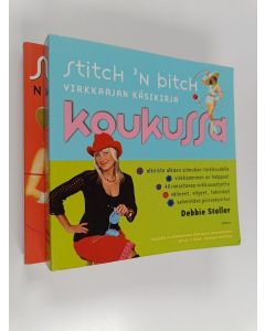 Kirjailijan Debbie Stoller käytetty kirja Stitch 'n Bitch -setti : Koukussa - virkkaajan käsikirja ; Neulojan käsikirja