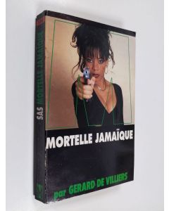 Kirjailijan Gérard De Villiers käytetty kirja Mortelle Jamaïque
