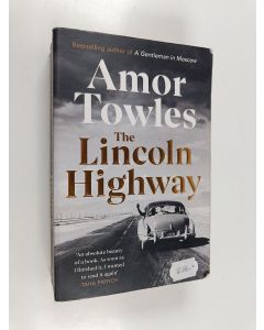 Kirjailijan Amor Towles käytetty kirja The Lincoln Highway