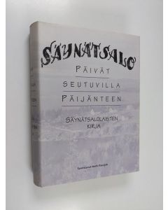 käytetty kirja Päivät seutuvilla Päijänteen : säynätsalolaisten kirja