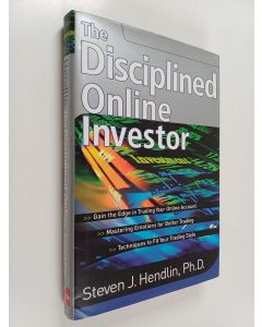 Kirjailijan Steven J. Hendlin käytetty kirja The disciplined online investor