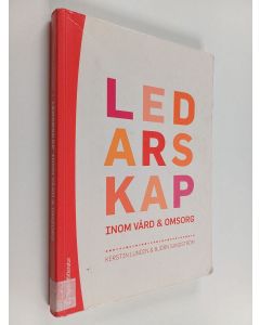 Kirjailijan Kerstin Lundin käytetty kirja Ledarskap inom vård och omsorg