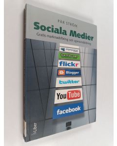 Kirjailijan Pär Ström käytetty kirja Sociala medier gratis marknadsföring och opinionsbildning