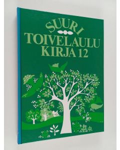 Tekijän Heikki Uusitalo  käytetty kirja Suuri toivelaulukirja 12