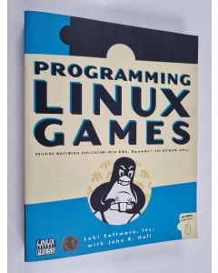 Kirjailijan John R. Hall & Loki Software, Inc käytetty kirja Programming Linux Games