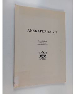 käytetty kirja Ankkapurha VII : Kymenlaakson osakunnan 50-vuotishistoria