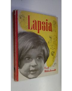 Kirjailijan Fred Hildenbrandt käytetty kirja Lapsia
