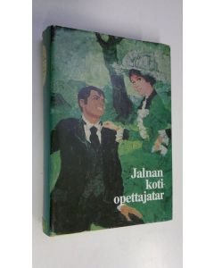 Kirjailijan Mazo De la Roche käytetty kirja Jalnan kotiopettajatar