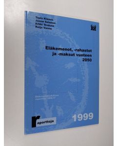 käytetty kirja Eläkemenot, -rahastot ja -maksut vuoteen 2050