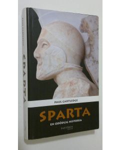 Kirjailijan Paul Cartledge käytetty kirja Sparta : en odödlig historia