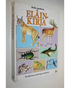 Kirjailijan Anna-Maija Laukkanen käytetty kirja Koko perheen eläinkirja