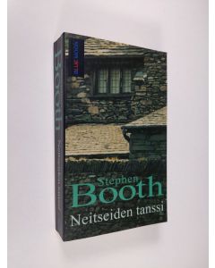 Kirjailijan Stephen Booth käytetty kirja Neitseiden tanssi