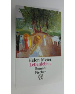 Kirjailijan Helen Meier käytetty kirja Lebenleben : Roman (ERINOMAINEN)
