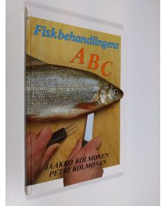 Kirjailijan Jaakko Kolmonen käytetty kirja ABC i fiskhantering