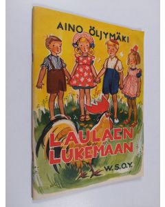 Kirjailijan Aino Öljymäki käytetty teos Laulaen lukemaan