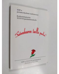 käytetty kirja "Sateenkaaren tuolla puolen" : SDP:n periaateohjelman uudistaminen : keskusteluaineisto XXXVII puoluekokoukselle