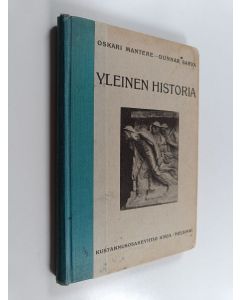 Kirjailijan Oskari Mantere käytetty kirja Kansakoulun yleinen historia