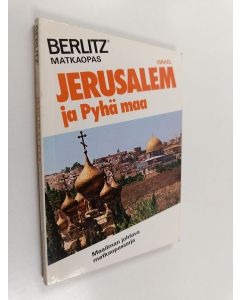 Kirjailijan Berlitz käytetty kirja Jerusalem ja pyhä maa