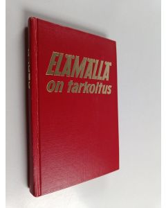 käytetty kirja Elämällä on tarkoitus