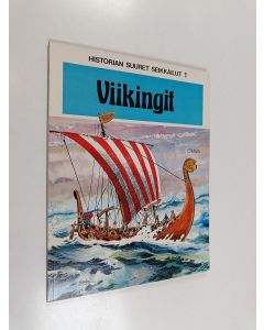 Kirjailijan Jean Ollivier & Eduardo Coelho käytetty kirja Viikingit