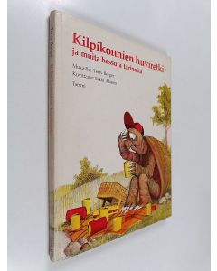 Kirjailijan Terry Berger käytetty kirja Kilpikonnien huviretki ja muita hassuja tarinoita