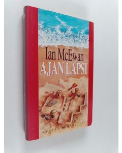 Kirjailijan Ian McEwan käytetty kirja Ajan lapsi