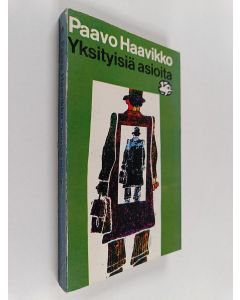 Kirjailijan Paavo Haavikko käytetty kirja Yksityisiä asioita