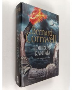 Kirjailijan Bernard Cornwell käytetty kirja Soihdunkantaja : historiallinen romaani