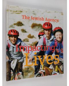 käytetty kirja The Jewish agency : Impacting lives