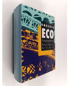 Kirjailijan Umberto Eco käytetty kirja Foucaultin heiluri