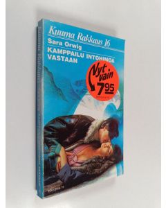 Kirjailijan Sara Orwig käytetty kirja Kamppailu intohimoa vastaan