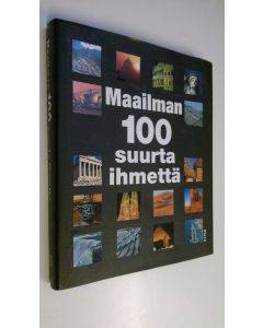 käytetty kirja Maailman 100 suurta ihmettä