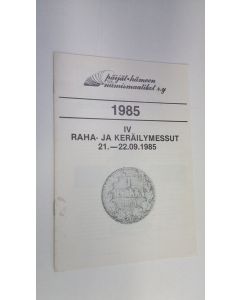 käytetty teos IV Raha- ja keräilymessut 21-22.09.1985