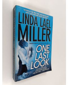 Kirjailijan Linda Lael Miller käytetty kirja One Last Look