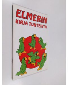 käytetty teos Elmerin kirja tunteista