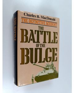 Kirjailijan Charles B. MacDonald käytetty kirja The battle of the Bulge