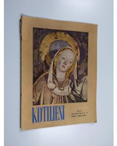 käytetty teos Kotiliesi 7/1953 : huhtikuu 1