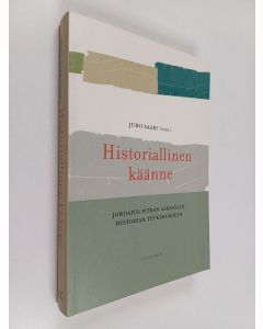 käytetty kirja Historiallinen käänne : johdatus pitkän aikavälin historian tutkimukseen