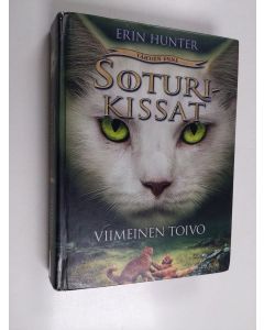 Kirjailijan Erin Hunter käytetty kirja Viimeinen toivo