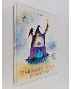 Kirjailijan Arja Vilppo käytetty kirja Kristallipalloa etsimässä
