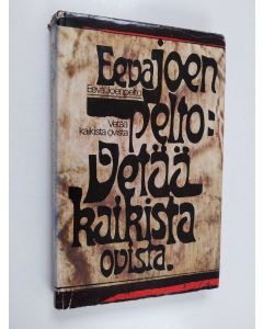 Kirjailijan Eeva Joenpelto käytetty kirja Vetää kaikista ovista