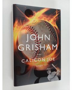 Kirjailijan John Grisham käytetty kirja Calicon Joe