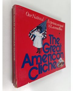 Kirjailijan Lawrence Paros käytetty kirja The Great American Cliché - Our National Experience So to Speak