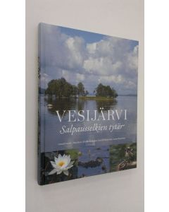 käytetty kirja Vesijärvi : Salpausselkien tytär