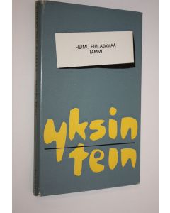 Kirjailijan Heimo Pihlajamaa käytetty kirja Yksin tein