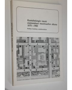 Kirjailijan Klaus Lehmuskallio käytetty kirja Entisaikain Helsinki 9, Kantahelsingin väestö ensimmäisen muuttoaallon aikana 1870-1900 : kehitys kuudessa asuinkorttelissa