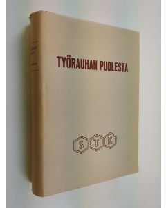 Kirjailijan Wilhelm Sjöberg käytetty teos Työrauhan puolesta : 50 vuotta työnantajain yhteistoimintaa